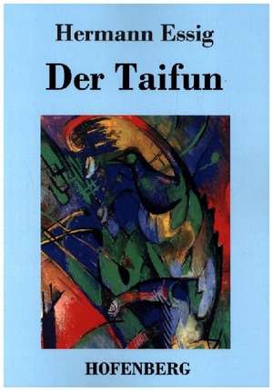 Der Taifun de Hermann Essig