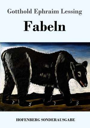 Fabeln de Gotthold Ephraim Lessing