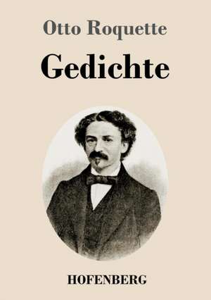 Gedichte de Otto Roquette