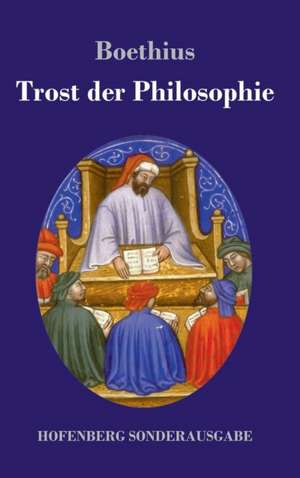 Trost der Philosophie de Boethius