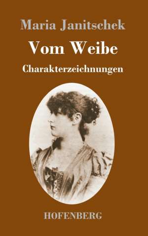 Vom Weibe de Maria Janitschek