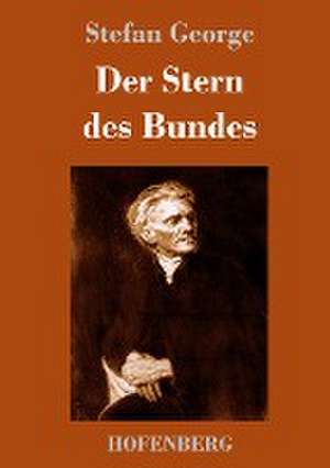 Der Stern des Bundes de Stefan George