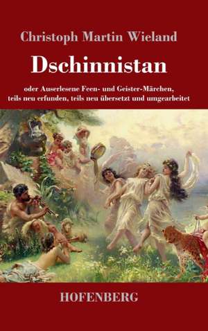 Dschinnistan de Christoph Martin Wieland