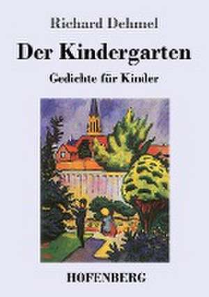 Der Kindergarten de Richard Dehmel