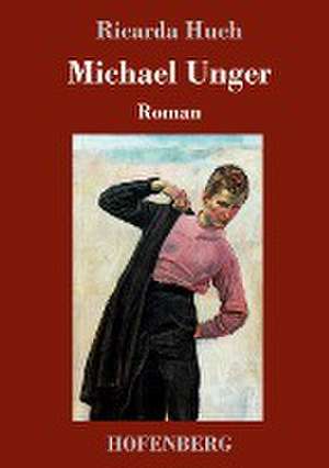 Michael Unger de Ricarda Huch