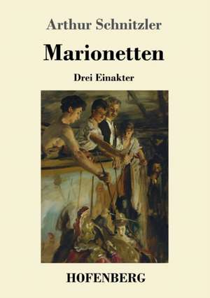 Marionetten de Arthur Schnitzler