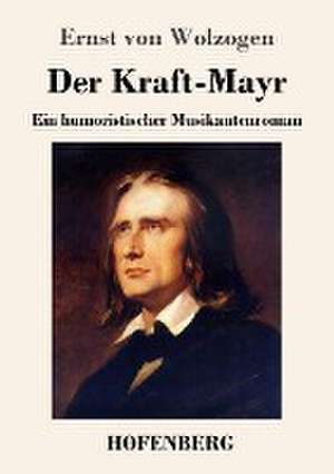 Der Kraft-Mayr de Ernst Von Wolzogen