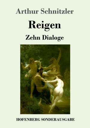 Reigen de Arthur Schnitzler