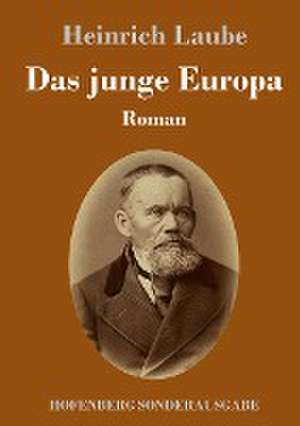 Das junge Europa de Heinrich Laube
