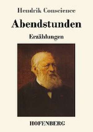 Abendstunden de Hendrik Conscience