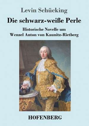 Die schwarz-weiße Perle de Levin Schücking