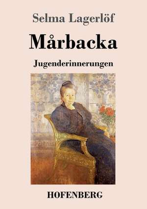 Mårbacka de Selma Lagerlöf