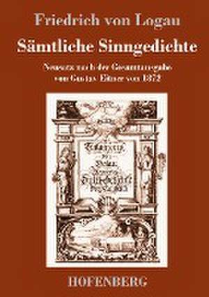 Sämtliche Sinngedichte de Friedrich Von Logau