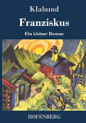 Franziskus de Klabund