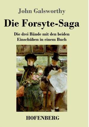 Die Forsyte-Saga de John Galsworthy