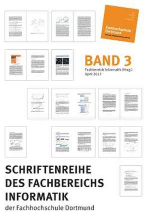 Schriftenreihe Des Fachbereichs Informatik Der Fachhochschule Dortmund de Informatik (Hrsg )., Fachbereich