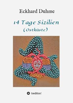 14 Tage Sizilien de Eckhard Duhme