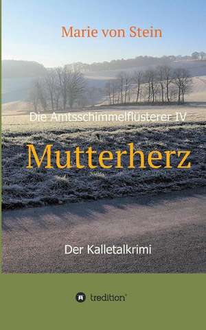 Stein, M: Mutterherz