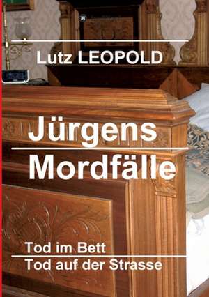 Jurgens Mordfalle de Leopold, Lutz