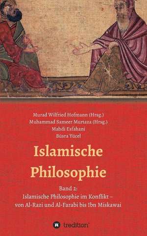 Islamische Philosophie de Murad Wilfried Hofmann