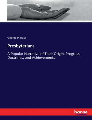 Presbyterians de George P. Hays