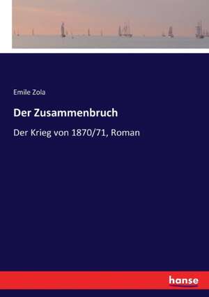 Der Zusammenbruch de Emile Zola