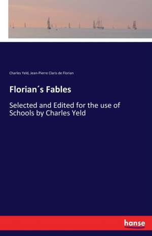 Florian´s Fables de Charles Yeld