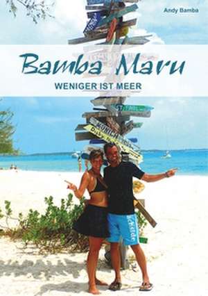 Bamba Maru de Andy Bamba