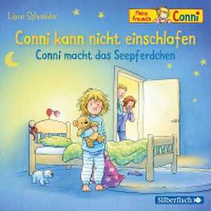 Conni kann nicht einschlafen / Conni macht das Seepferdchen de Liane Schneider