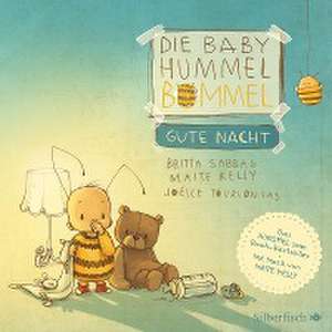 Die Baby Hummel Bommel - Gute Nacht (Die kleine Hummel Bommel) de Britta Sabbag