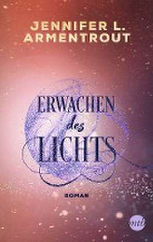 Erwachen des Lichts de Jennifer L. Armentrout