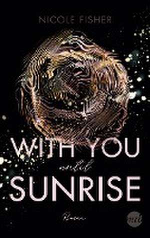 With you until sunrise de Nicole Fisher