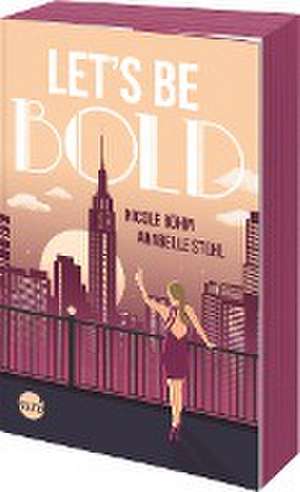 Let's be bold de Nicole Böhm