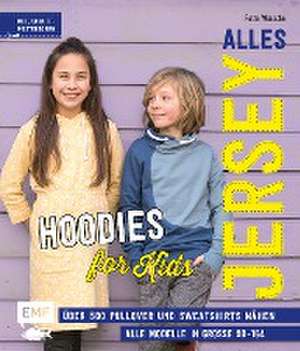 Alles Jersey - Hoodies for Kids de Petra Wünsche