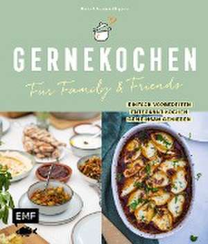 Gernekochen - Für Family & Friends de Benjamin Pluppins