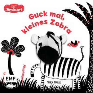 Kontrastbuch für Babys: Guck mal, kleines Zebra de Agnese Baruzzi