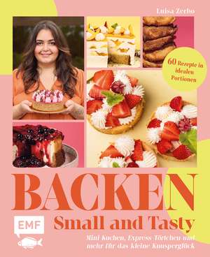 Backen - Small and Tasty de Luisa Zerbo