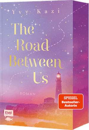 The Road Between Us de Yvy Kazi