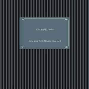 Die Sophia-Bibel de Madame Mordlust