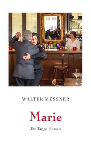 Marie de Walter Messner