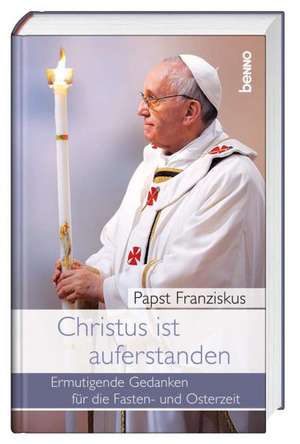 Christus ist auferstanden de Franziskus I.