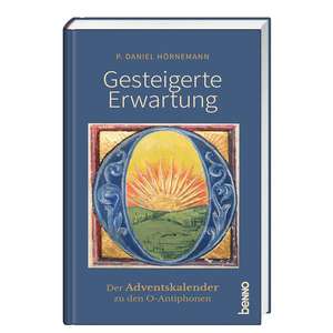 Gesteigerte Erwartung de P. Daniel Hörnemann