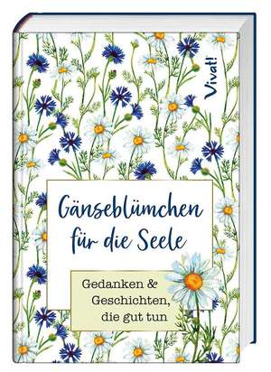 Gänseblümchen für die Seele de Hermann Hesse