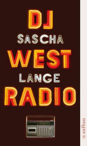 DJ Westradio de Sascha Lange