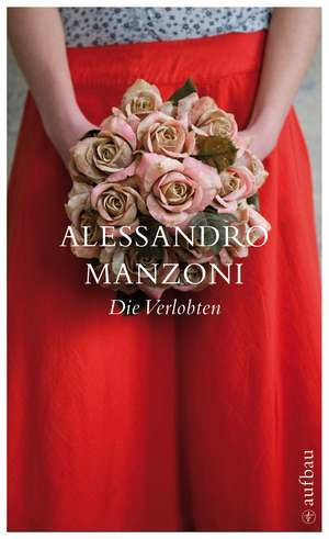 Die Verlobten de Alessandro Manzoni