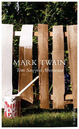 Tom Sawyers Abenteuer de Mark Twain