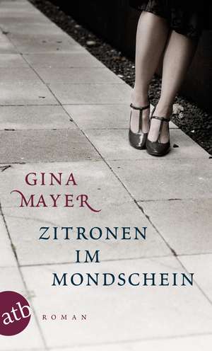 Zitronen im Mondschein de Gina Mayer