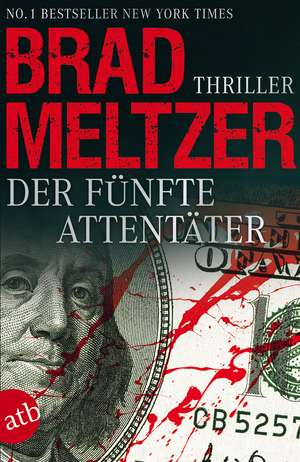 Der fünfte Attentäter de Brad Meltzer