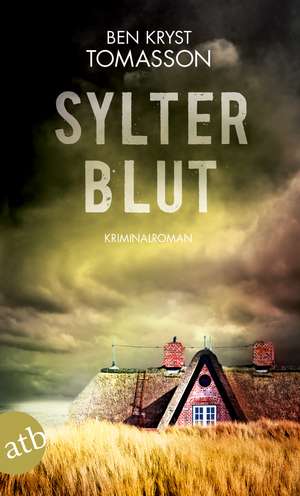 Sylter Blut de Ben Kryst Tomasson