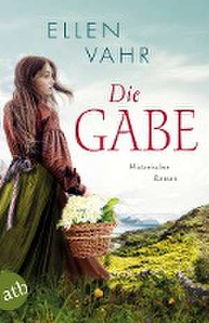 Die Gabe de Ellen Vahr